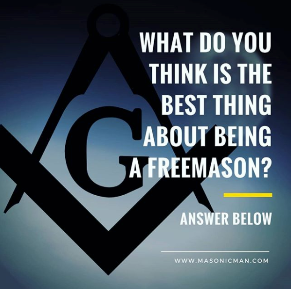What do you think is the best thing about being a Freemason?